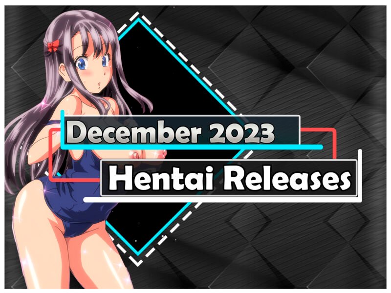 December 2023 Hentai Releases