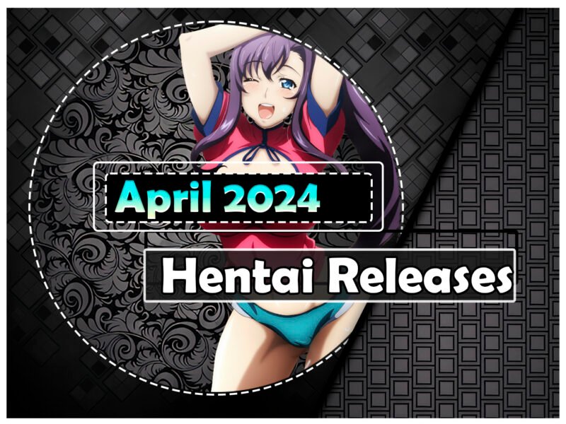 April 2024 Hentai Releases